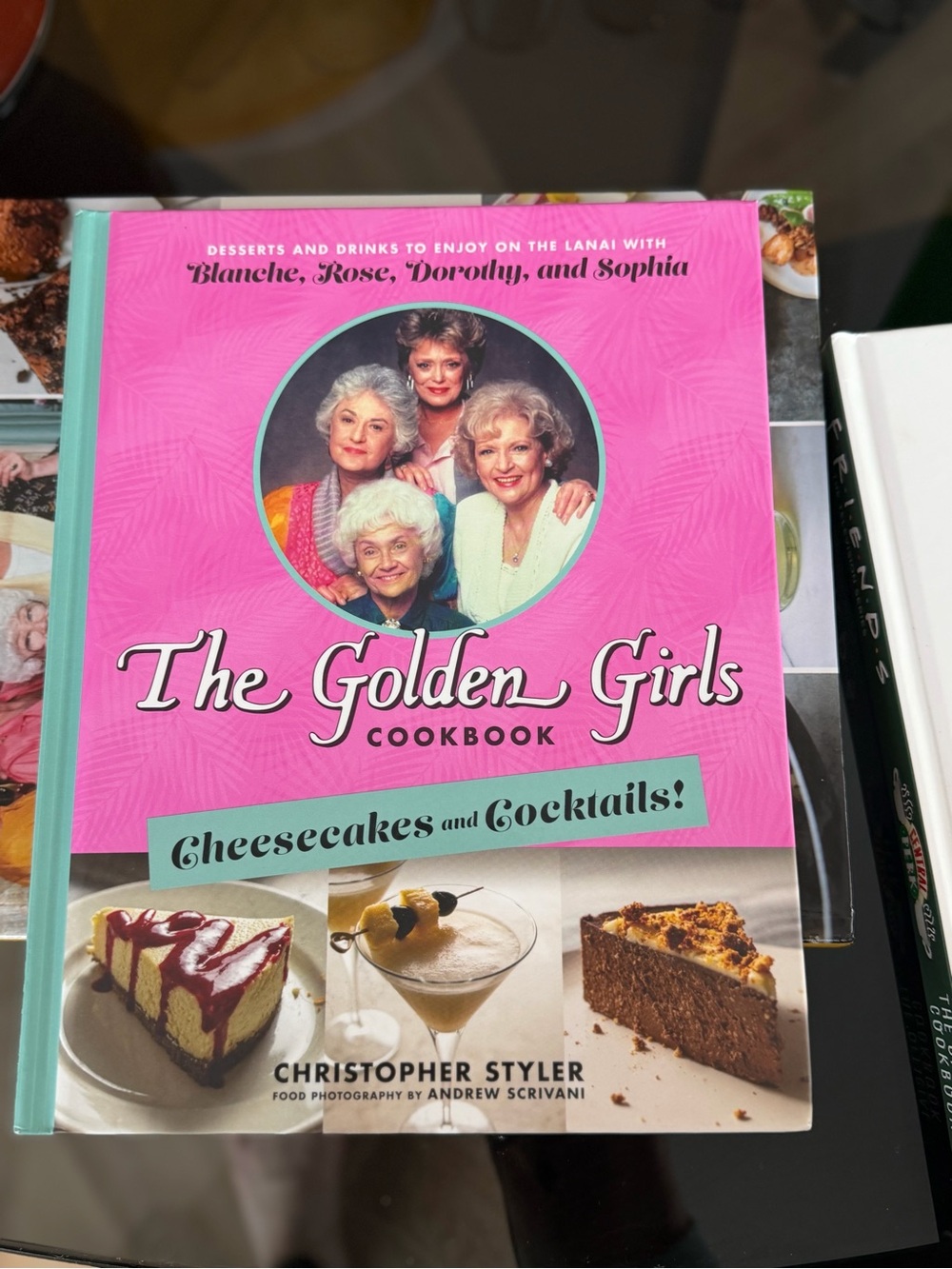 Golden Girls Cookbook - Cheesecakes and Cocktails (Pink)